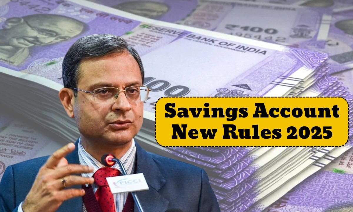 Savings Account New Rules 2025