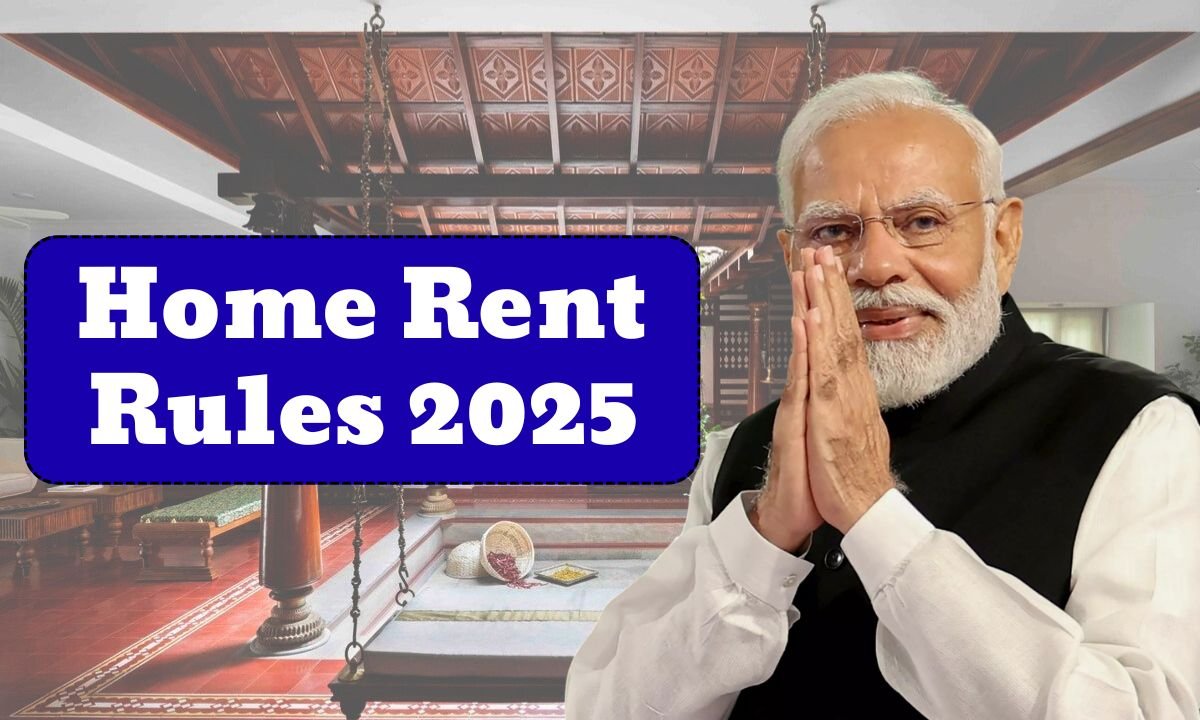 Home Rent Rules 2025