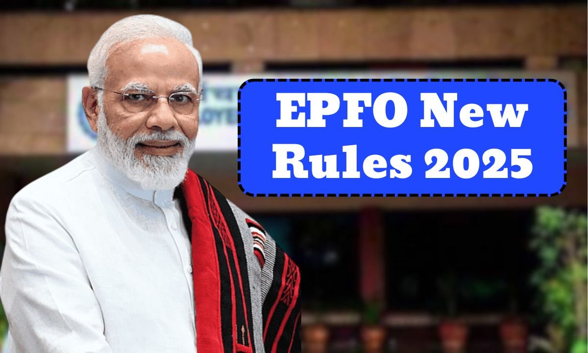 EPFO New Rules 2025